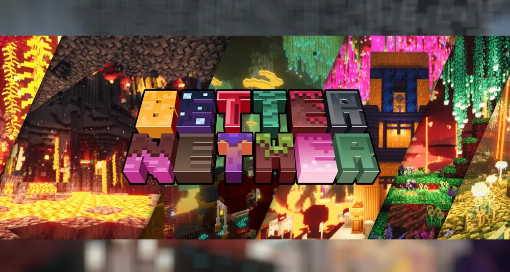 BetterNether Mod for Minecraft