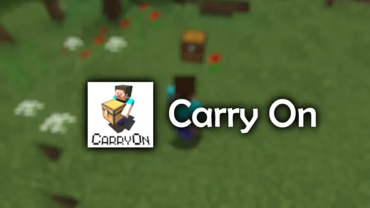 Carry On Mod for Minecraft 26.2, 1.21.1, 1.12.2