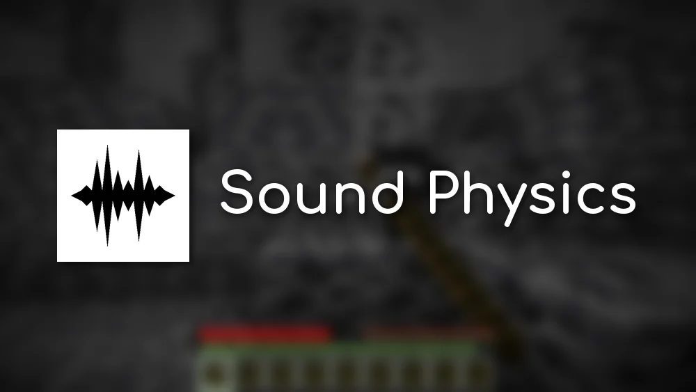 Sound Physics Remastered Mod for Minecraft 26.2, 1.21.1, 1.20.1